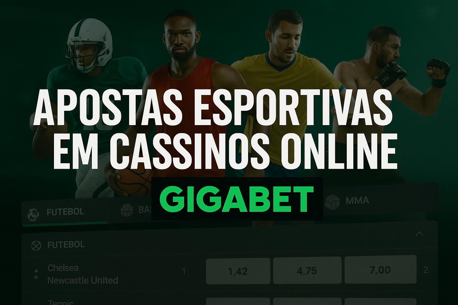 Apostas esportivas no cassino online GIGABET  